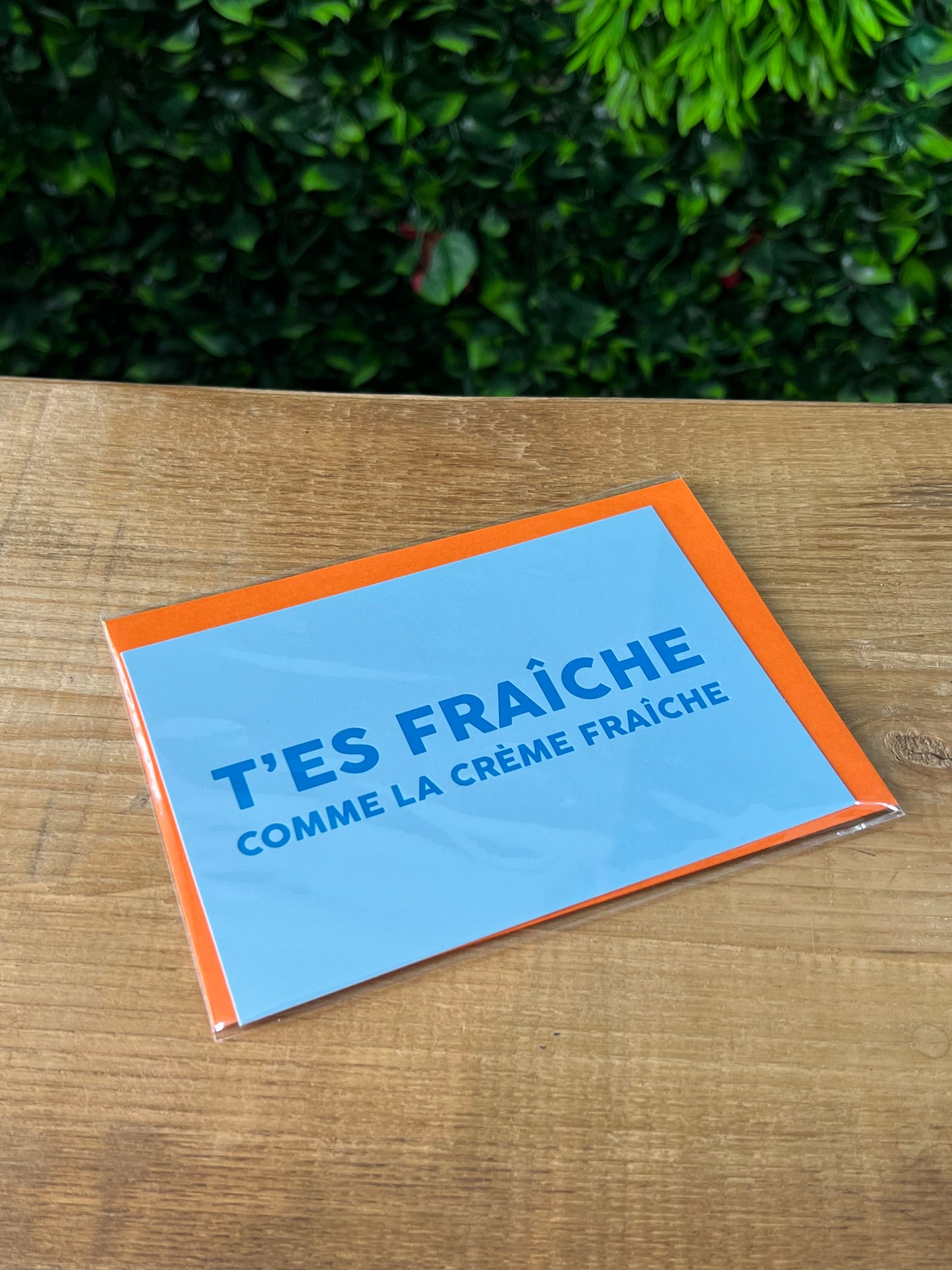 CARTE + ENVELOPPE T’ES FRAÎCHE COMME LA CRÈME FRAÎCHE